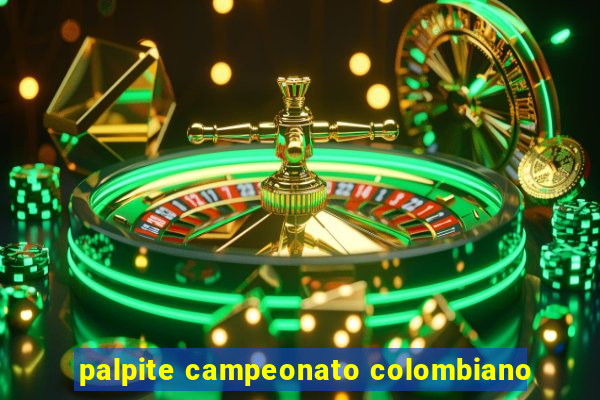 palpite campeonato colombiano